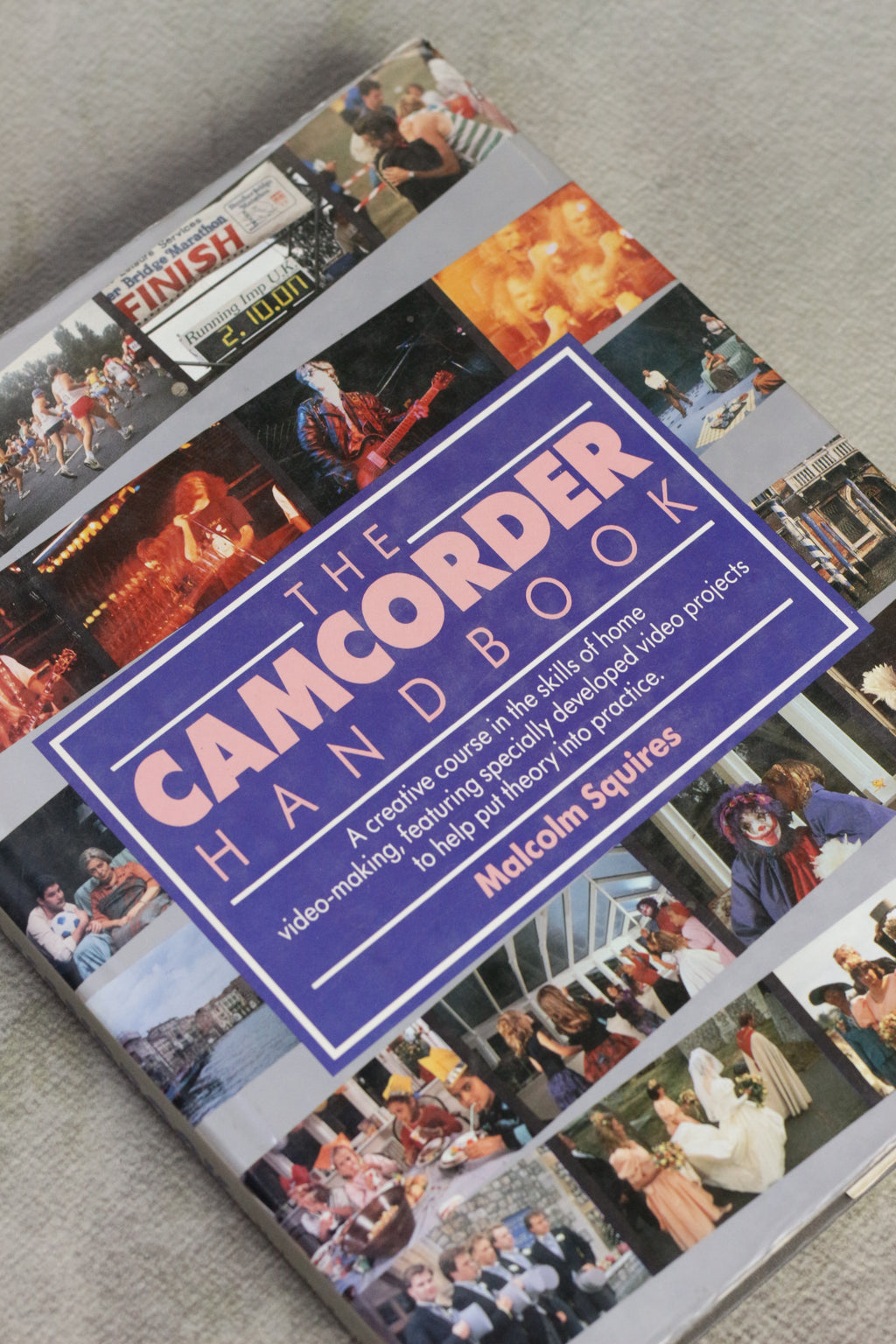 The Camcorder Handbook — Malcolm Squires