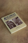 A Victorian Country Album: The Photographs of Joseph Gale
